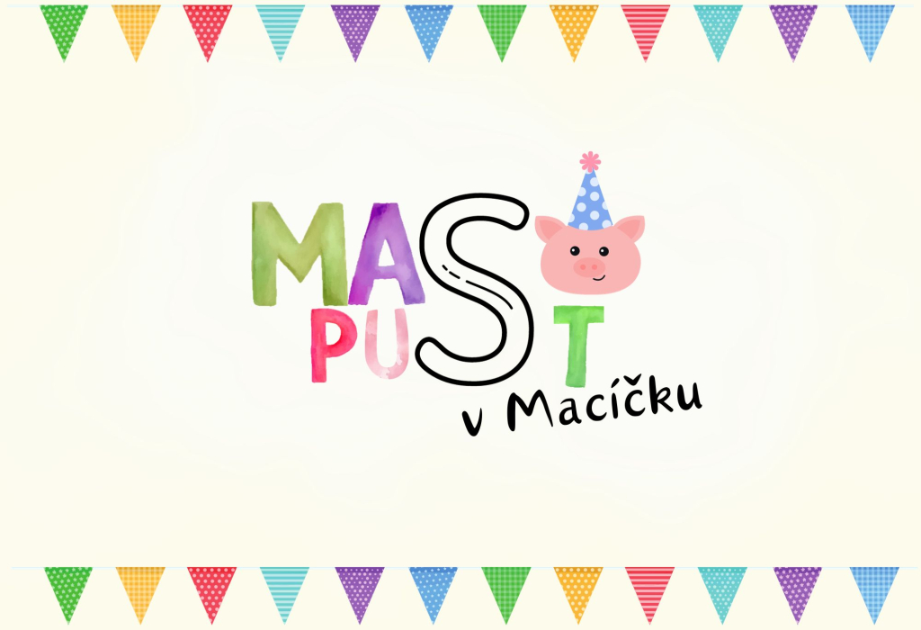 Masopust v MC Macíček