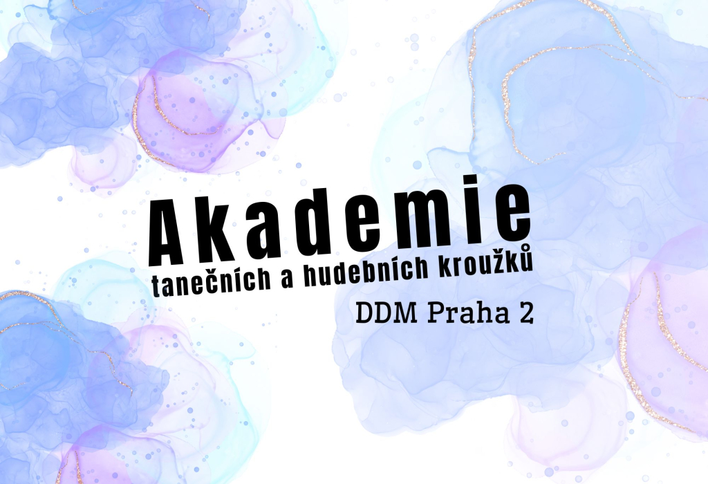 Akademie kroužků DDM Praha 2
