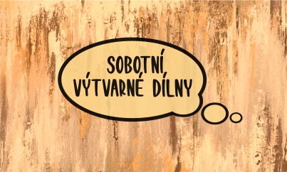 Sobotní výtvarné dílny