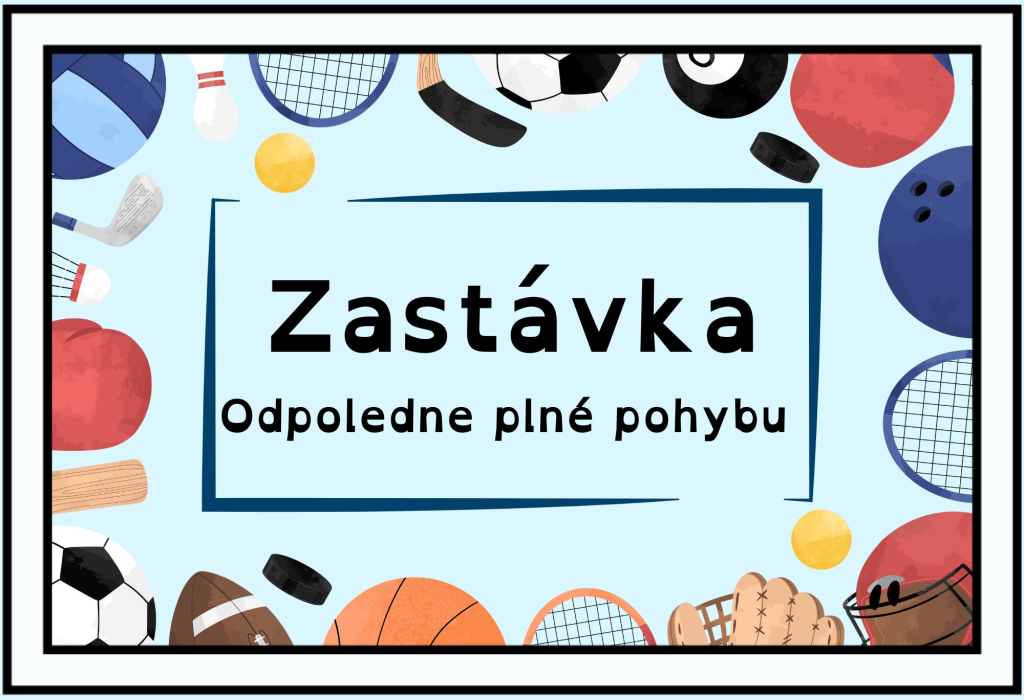 Zastávka Odpoledne plné pohybu