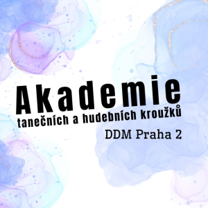 Akademie kroužků DDM Praha 2