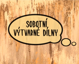 Sobotní výtvarné dílny