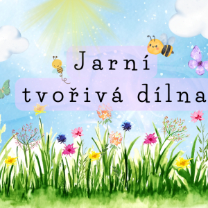 Jarní tvořivá dílna