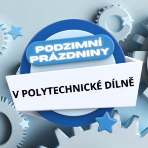 Technická dílna - polytechnické dílny