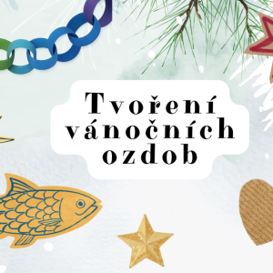 Tvoření vánočních ozdob