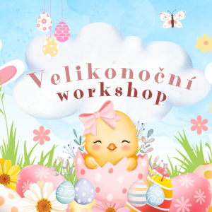 Velikonoční workshop